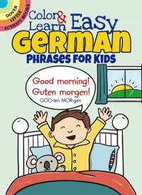 Color & Learn Easy German Phrases for Kids av Roz Fulcher