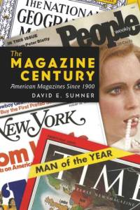 The Magazine Century av David E. Sumner
