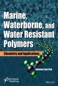 Marine, Waterborne, and Water-Resistant Polymers av Johannes Karl (University of Leoben Fink