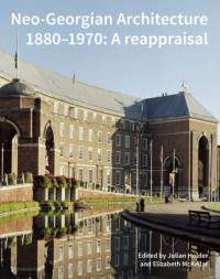 Neo-Georgian Architecture 1880-1970 av Julian Holder