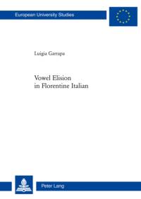 Vowel Elision in Florentine Italian av Luigia Garrapa