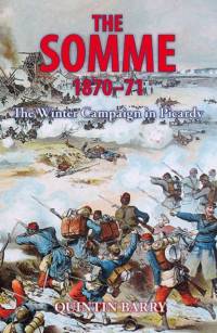 The Somme 1870-71 av Quintin Barry