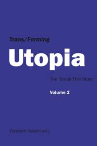 Trans/Forming Utopia - Volume II av Elizabeth Russell