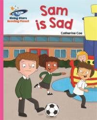 Reading Planet - Sam is Sad - Pink A: Galaxy av Catherine Coe