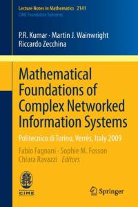 Mathematical Foundations of Complex Networked Information Systems av P.R. Kumar