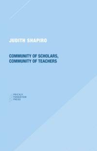 Community of Scholars, Community of Teachers av Judith Shapiro