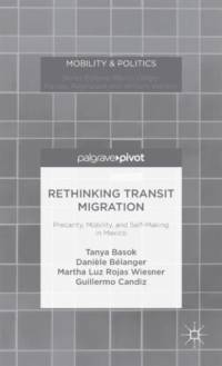 Rethinking Transit Migration av Tanya Basok