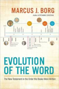 Evolution of the Word av Marcus J. Borg