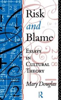 Risk and Blame av Professor Mary Douglas