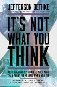 It's Not What You Think av Jefferson Bethke