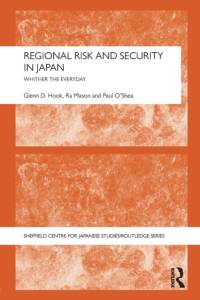 Regional Risk and Security in Japan av Glenn D. (University of Sheffield Hook