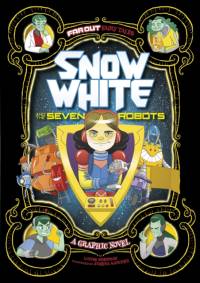 Snow White and the Seven Robots av Louise Simonson