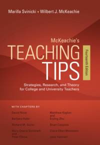 McKeachie's Teaching Tips av Wilbert (University of Michigan) McKeachie