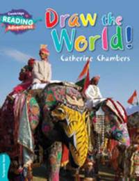 Cambridge Reading Adventures Draw the World Turquoise Band av Catherine Chambers