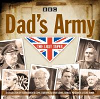 Dad's Army: The Lost Tapes av David Croft