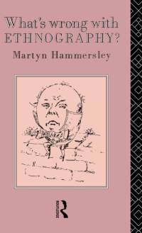 What's Wrong With Ethnography? av Martyn Hammersley