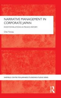 Narrative Management in Corporate Japan av Chie (Nagoya University Yorozu