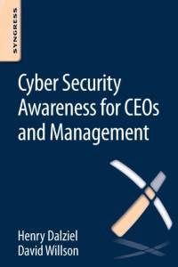 Cyber Security Awareness for CEOs and Management av Henry (Founder Dalziel