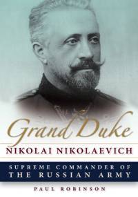 Grand Duke Nikolai Nikolaevich av Paul Robinson
