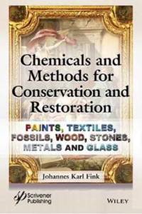 Chemicals and Methods for Conservation and Restoration av Johannes Karl (University of Leoben Fink