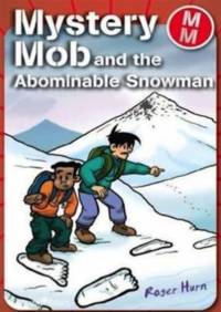 Mystery Mob and the Abominable Snowman av Roger Hurn