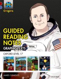 Project X Origins Graphic Texts: Dark Red Book Band, Oxford Level 17: Guided Reading Notes av James Clements