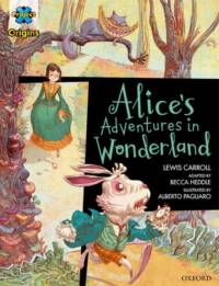 Project X Origins Graphic Texts: Dark Red Book Band, Oxford Level 18: Alices Adventures in Wonderland av Lewis Carroll
