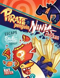 Pirate Penguin vs Ninja Chicken Volume 2: Escape From Skull-Fragment Island! av Ray Friesen