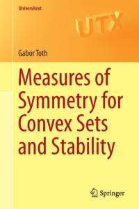 Measures of Symmetry for Convex Sets and Stability av Gabor Toth