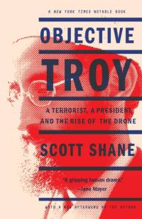 Objective Troy av Scott Shane