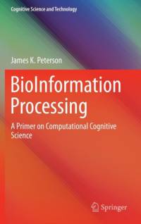 BioInformation Processing av James K. Peterson