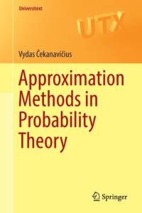 Approximation Methods in Probability Theory av Vydas Cekanavicius