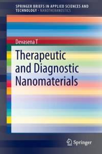 Therapeutic and Diagnostic Nanomaterials av Devasena T