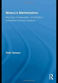 Misery's Mathematics av Peter (Carleton College Balaam