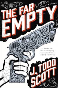 The Far Empty av J. Todd Scott
