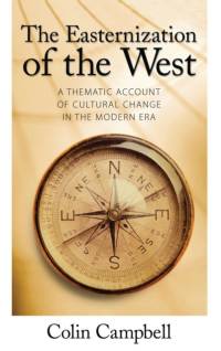 Easternization of the West av Colin Campbell