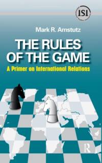 Rules of the Game av Mark R. Amstutz