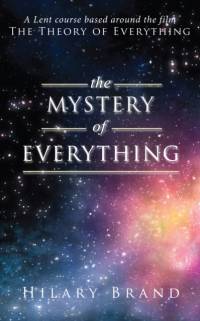 The Mystery of Everything av Hilary Brand