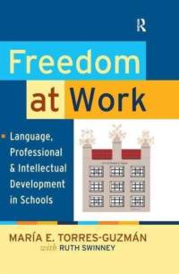 Freedom at Work av Maria E. Torres-Guzman