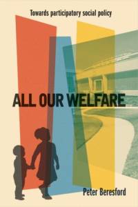 All Our Welfare av Peter (Visiting Professor Beresford