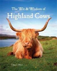 Wit & Wisdom of Highland Cows av Ulysses Brave