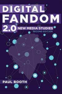 Digital Fandom 2.0 av Paul Booth