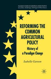 Reforming the Common Agricultural Policy av I. Garzon