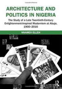 Architecture and Politics in Nigeria av Nnamdi Elleh