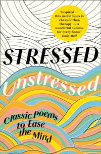 Stressed, Unstressed av Paula Byrne
