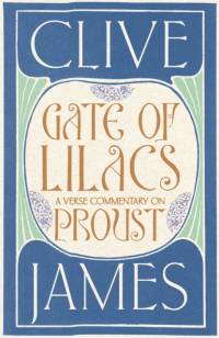 Gate of Lilacs av Clive James