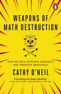 Weapons of Math Destruction av Cathy O'Neil