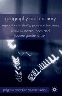 Geography and Memory av Owain Jones