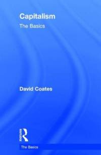 Capitalism: The Basics av David (Wake Forest University Coates