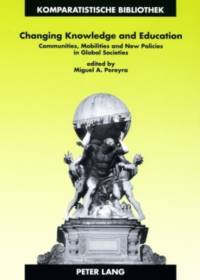 Changing Knowledge and Education